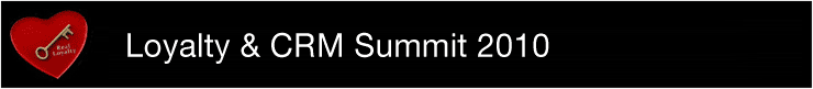Loyalty & CRM Summit 2010